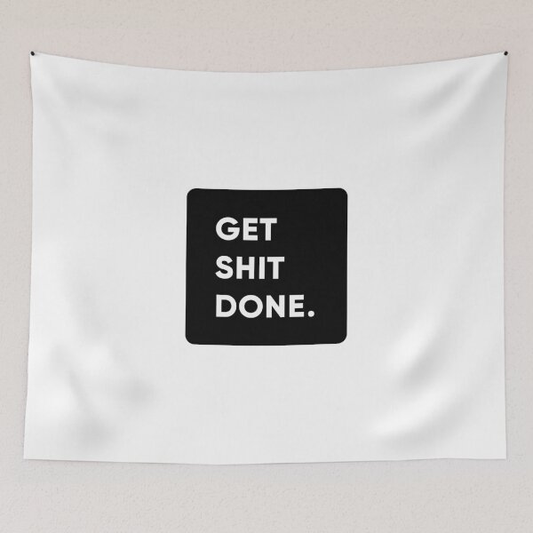 Item preview, Get Shit Done. designed and sold by One Express.