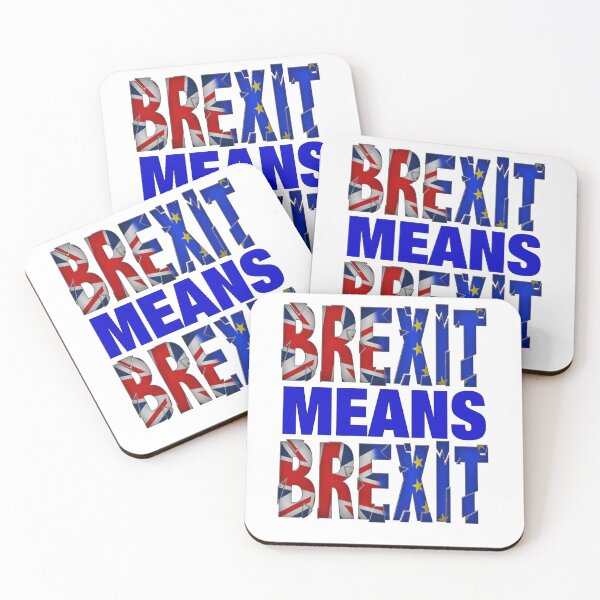 Item preview, BREXIT MEANS BREXIT designed and sold by PapaSquatch.