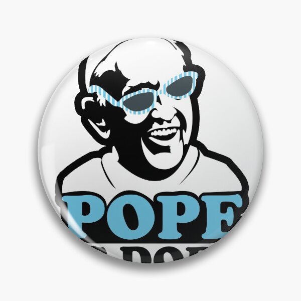 Item preview, Pope is dope-Pope Francis designed and sold by Rachel Digmon.