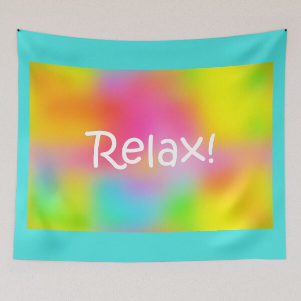Item preview, Relax! designed and sold by CarolineLembke.