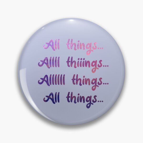 Item preview, All things... All things... All things... designed and sold by Theatre Thoughts.