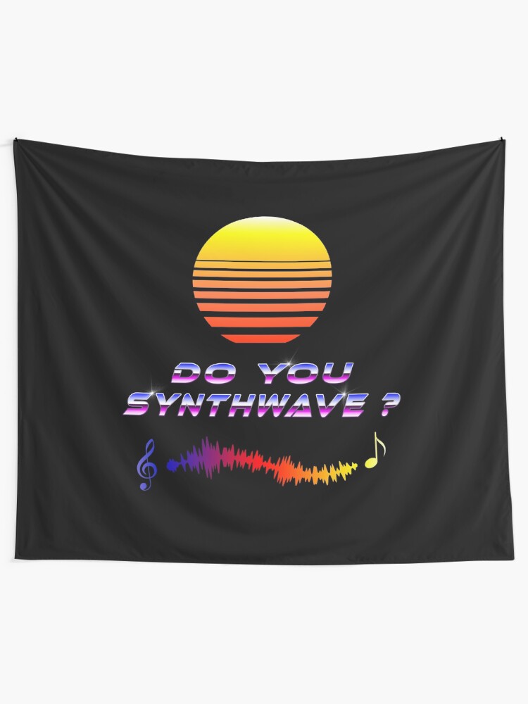 Alternate view of Do You Synthwave Tapestry