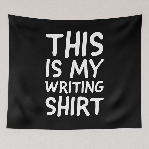 Item preview, This Is My Writing Shirt  designed and sold by Sutra-Lotus-Co.