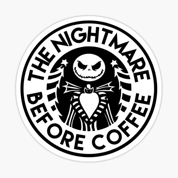 Download Nightmare Before Coffee Stickers Redbubble