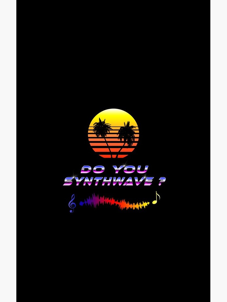 Do You Synthwave (with palm trees) by GaiaDC