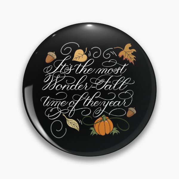 Item preview, Fall Autumn It’s the Most Wonder-Fall Time Of The Year on Dark Background  designed and sold by Gsallicat.