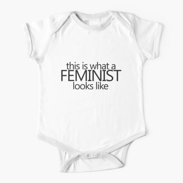 this is what a feminist looks like Short Sleeve Baby One-Piece