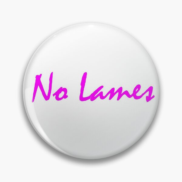 Item preview, No Lames Pink designed and sold by torontoraps5.