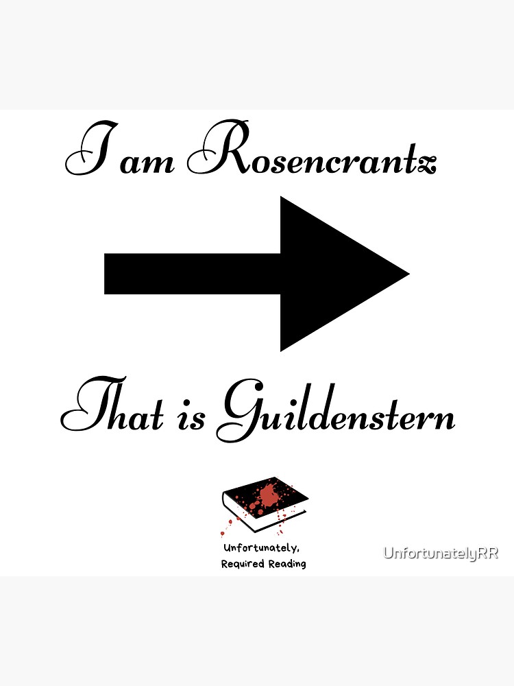 I am Rosencrantz by UnfortunatelyRR