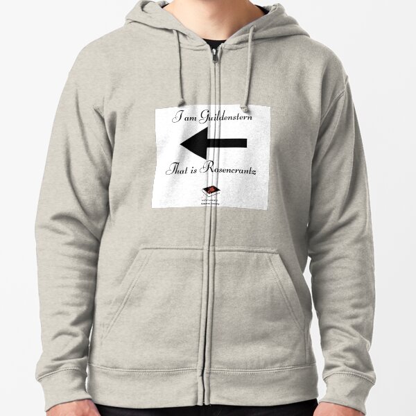 I am Guildenstern Zipped Hoodie