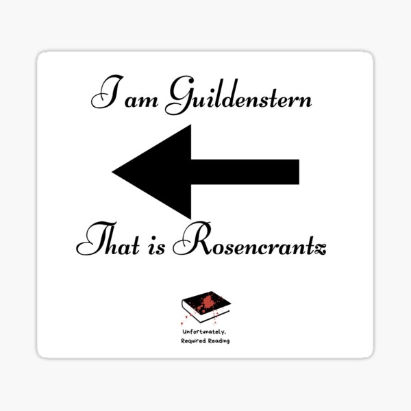 I am Guildenstern Sticker
