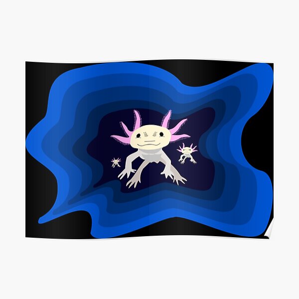 Axolotl With His Babies In Deep Blue Water As A Cute Gift Poster By Chuzpe Redbubble