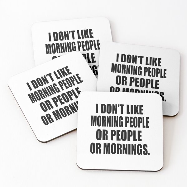 Item preview, I Don't Like Morning People. Or Mornings. Or People. - T-Shirt/Shirt/Top/Tee - Aesthetic T-Shirt,Trending,Funny Shirt,Funny T-shirt,Quote designed and sold by Noui Barka.