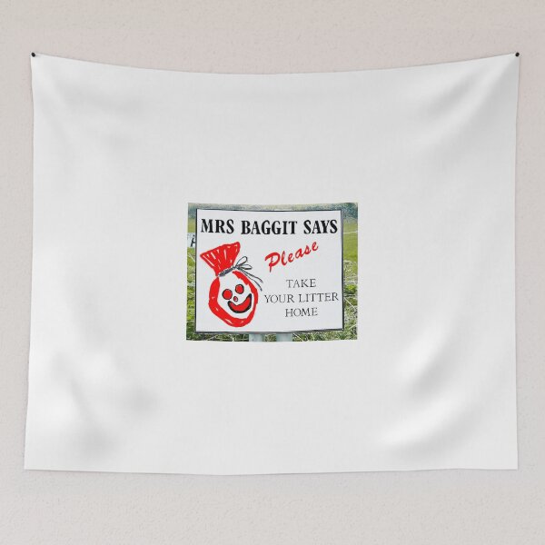 Item preview, Mrs Baggit says "take your litter home" designed and sold by ruthmarler.