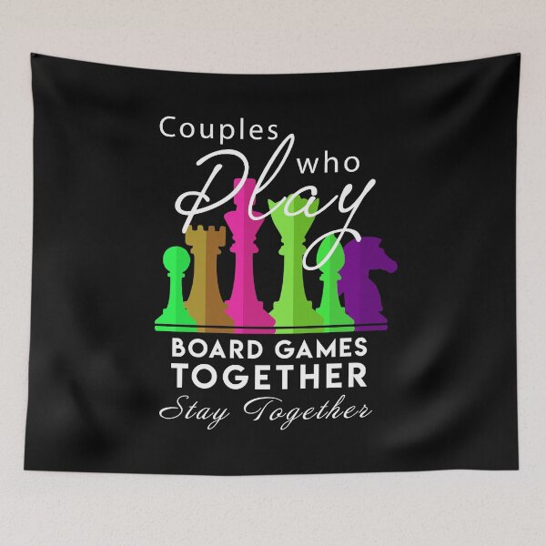 Item preview, Couples Who Play Board Games Stay Together print designed and sold by RedmonsDesigns.
