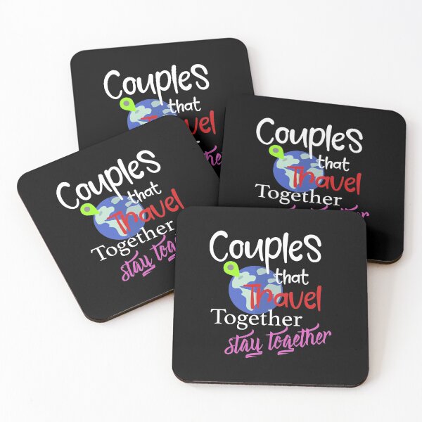 Item preview, Couples That Travel Together Stay Together product designed and sold by RedmonsDesigns.
