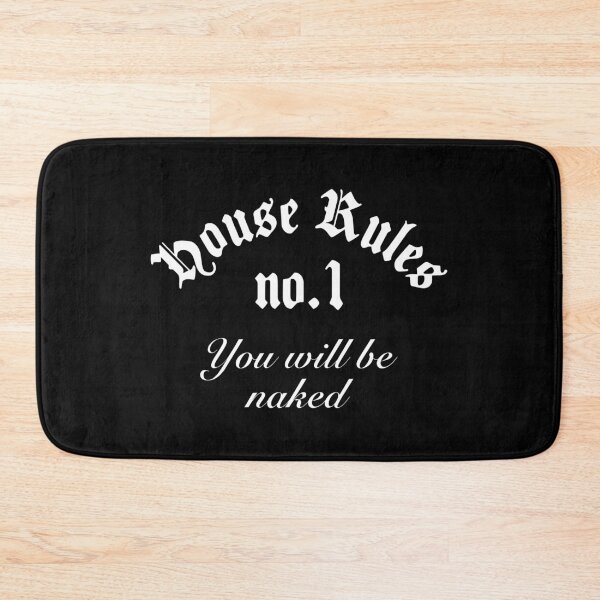 Item preview, BDSM House Rules, No. 1 You Will Be Naked designed and sold by Time-is-Money.