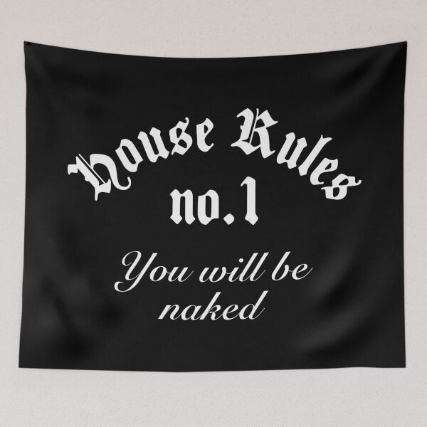 Item preview, BDSM House Rules, No. 1 You Will Be Naked designed and sold by Time-is-Money.