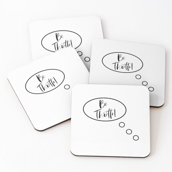 Item preview, Be Thotful, Thought Bubble designed and sold by LouisianaLady.