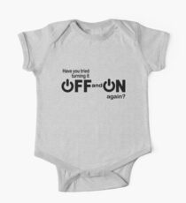 Have you tried turning it off and on again? One Piece - Short Sleeve