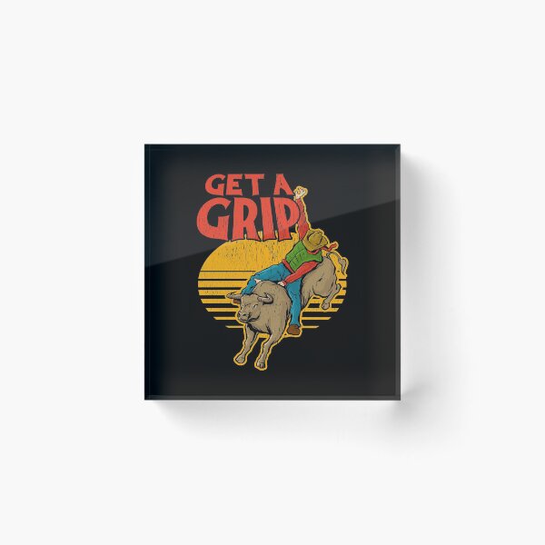 Item preview, Get A Grip Funny Bull Riding Pun designed and sold by perfectpresents.