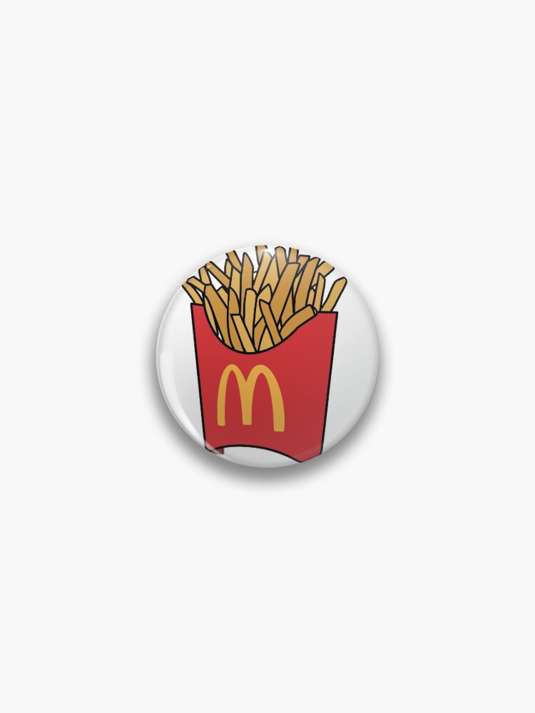 Mcdonald S French Fries Pin By Alyssasoccer34 Redbubble