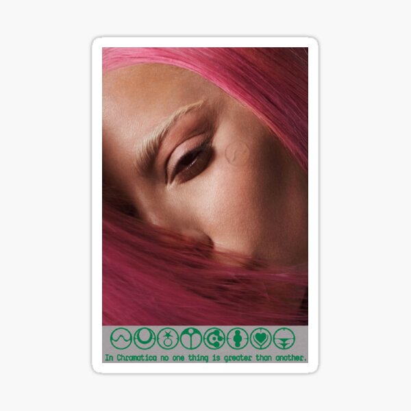 Lady Gaga : Chromatica Ball quote Sticker