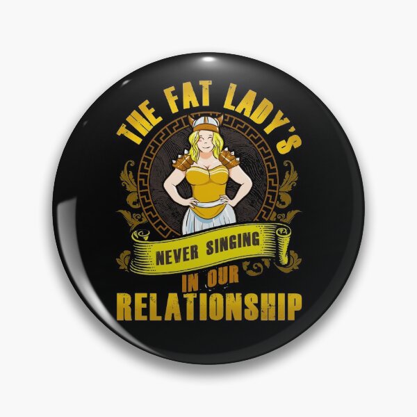 Artikelvorschau, Meine beste Beziehung aller Zeiten - Opernliebhaber Fat Lady Sings entworfen und verkauft von Maria Garcia.