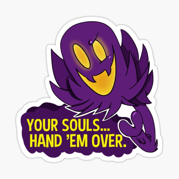 Your souls... Sticker