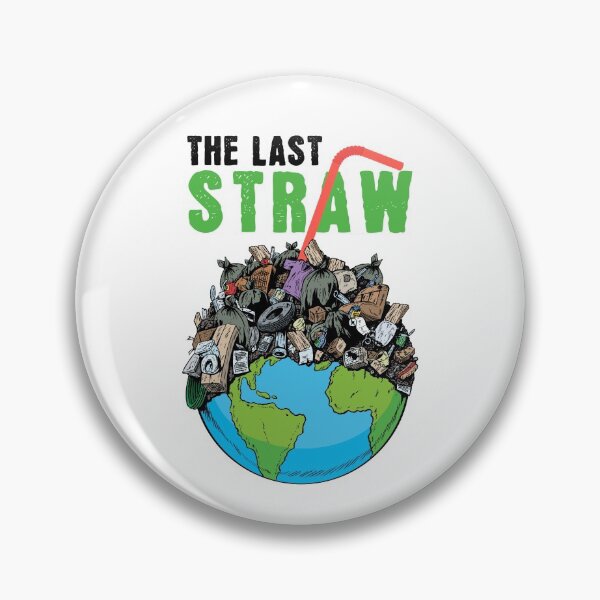 Item preview, Stop Global Pollution The Last Straw designed and sold by Maria Garcia.