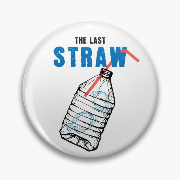 Item preview, The Last Straw Plastic Kills  designed and sold by Maria Garcia.