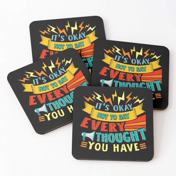 Item preview, It's Okay Not To Say Every Thought You Have: Funny Advice  designed and sold by Maria Garcia.