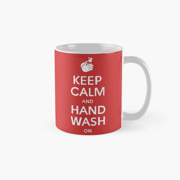 Item preview, Keep Calm And Hand Wash On - Washing Hands - Hygiene Flu Coronavirus Covid-19 designed and sold by 26-Characters.