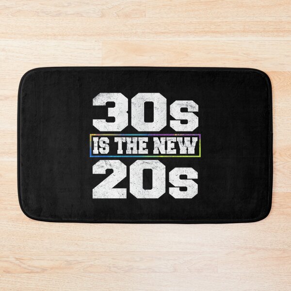 Item preview, 30s is the new 20s designed and sold by Mike Notis.