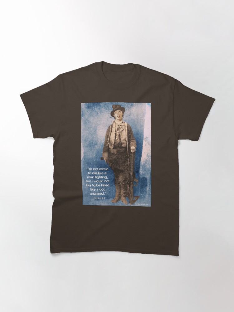 Alternate view of Billy the Kid Speaks Classic T-Shirt