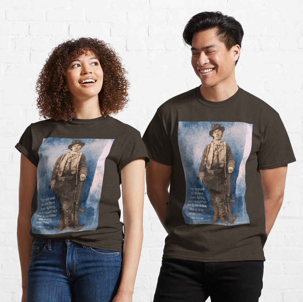 Billy the Kid Speaks Classic T-Shirt