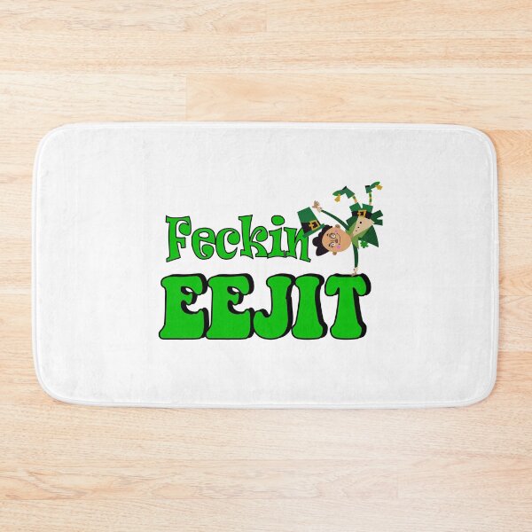 Item preview, Feckin Eejit funny Irish St Patricks  designed and sold by headpossum.