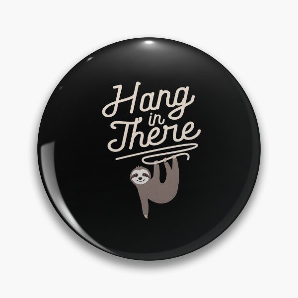 Item preview, Hang In There designed and sold by LonghiDesain.