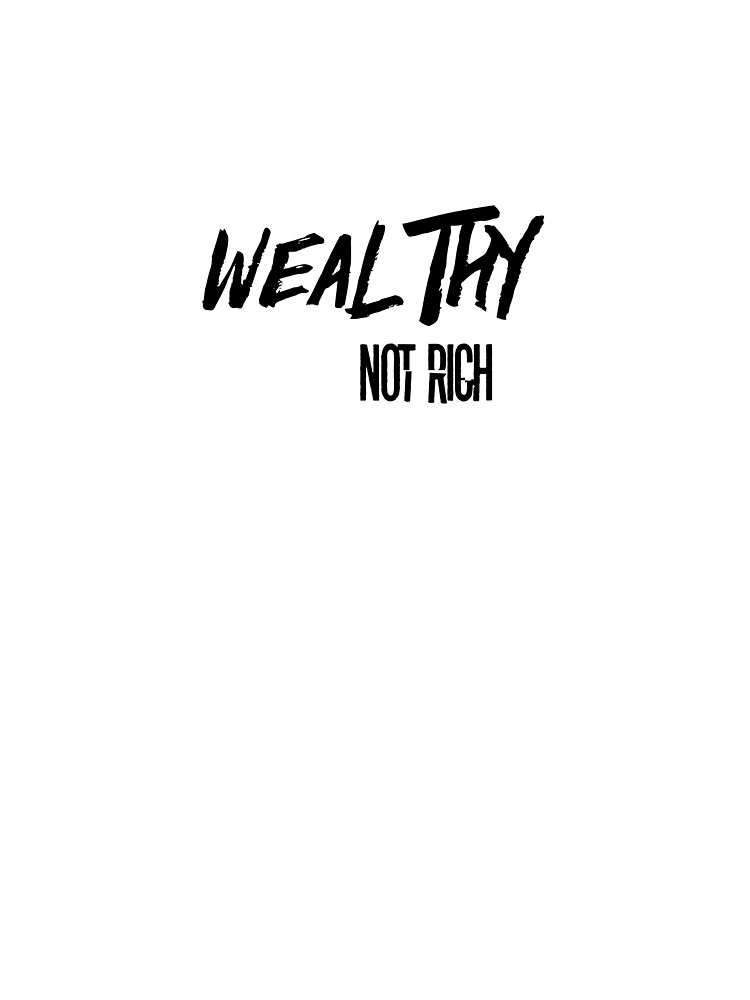 Thumbnail 5 of 5, Graphic T-Shirt, wealthy not rich 2 designed and sold by iamtruwealth.
