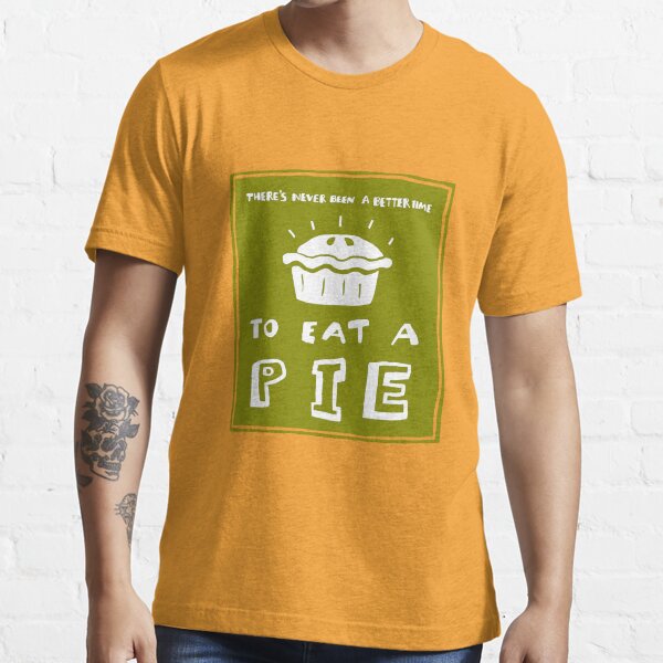 Time to eat a pie (green) Essential T-Shirt