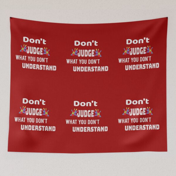 Item preview, Don't Judge What You Don't Understand Autism Awareness designed and sold by SparkleLiveLife.