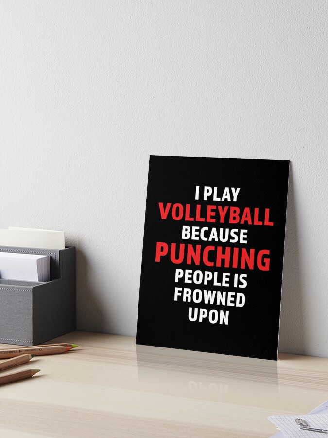 I Play Volleyball Because Punching People Is Frowned Upon | Spiral Notebook