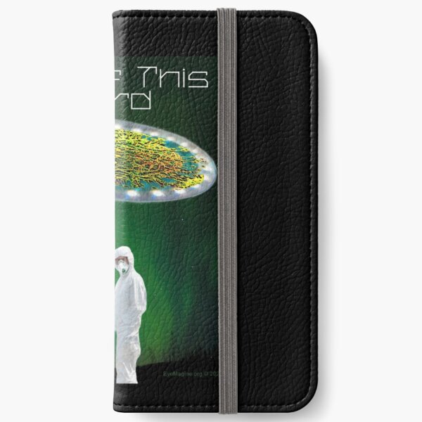 Not of This World iPhone Wallet