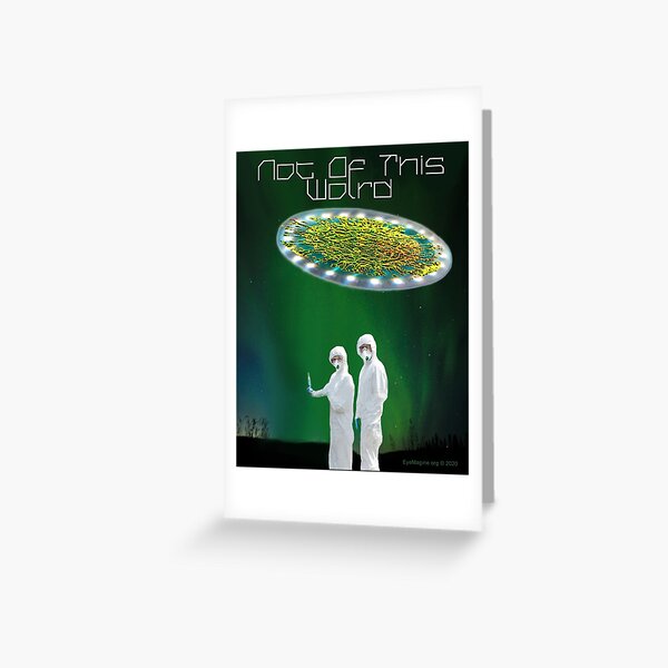 Not of This World Greeting Card