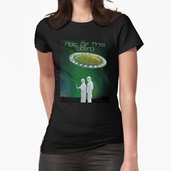 Not of This World Fitted T-Shirt