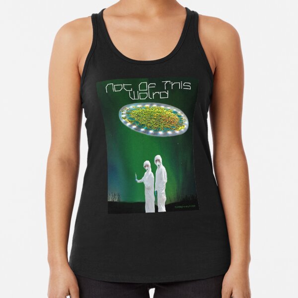 Not of This World Racerback Tank Top