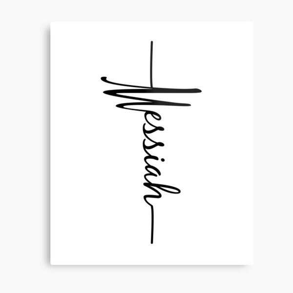 Messiah - Christian Faith Cross Script Baptism Gift Metal Print
