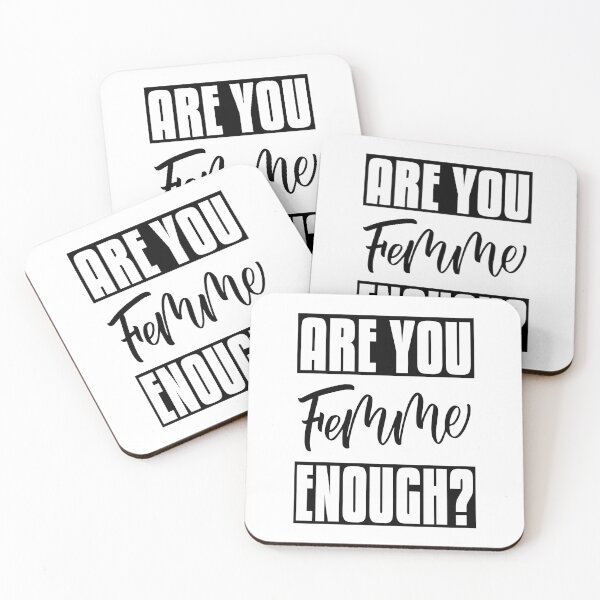 Item preview, Are You Femme Enough? designed and sold by ProjectX23.