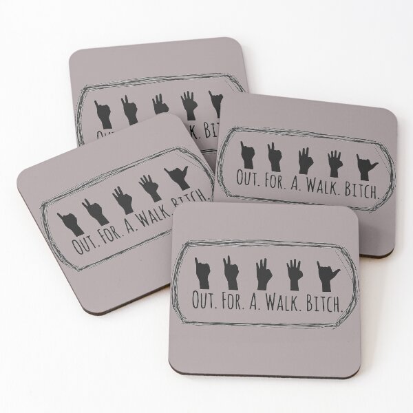Item preview, Out For A Walk B*tch designed and sold by -JustJames-.
