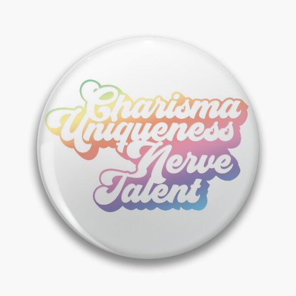 Item preview, Charisma Uniqueness Nerve Talent designed and sold by FizzBang.
